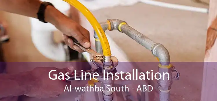 Gas Line Installation Al-wathba South - ABD