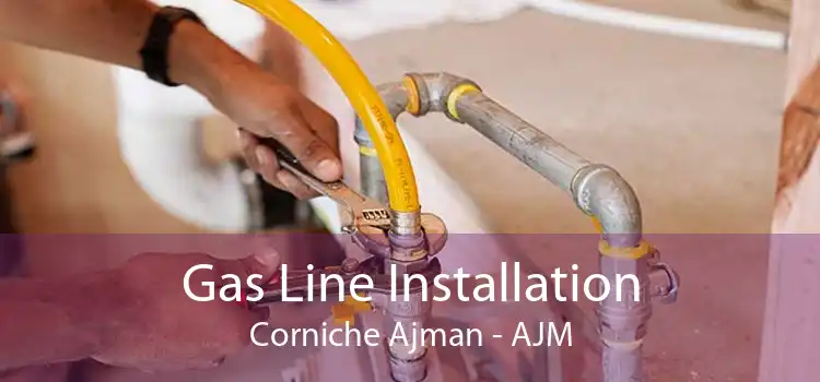 Gas Line Installation Corniche Ajman - AJM