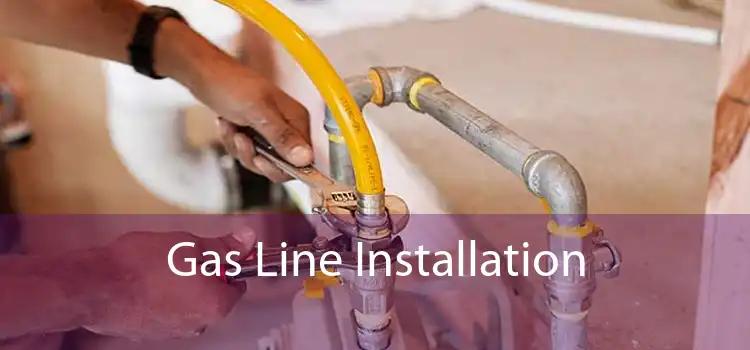 Gas Line Installation 