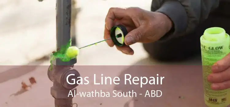 Gas Line Repair Al-wathba South - ABD