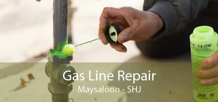 Gas Line Repair Maysaloon - SHJ