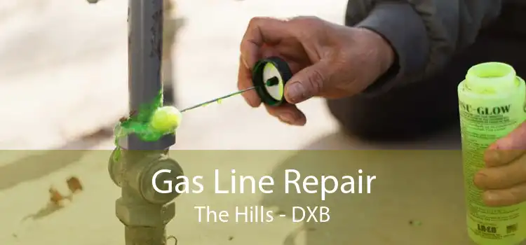 Gas Line Repair The Hills - DXB