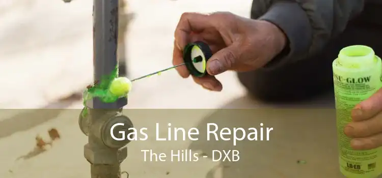 Gas Line Repair The Hills - DXB