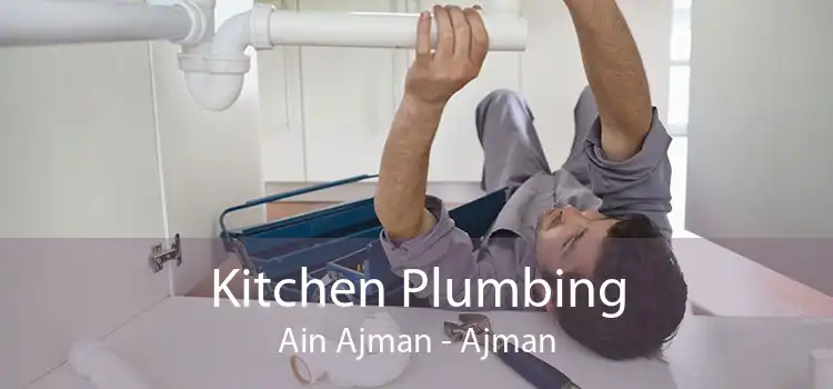 Kitchen Plumbing Ain Ajman - Ajman