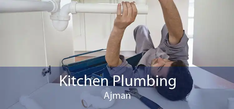 Kitchen Plumbing Ajman