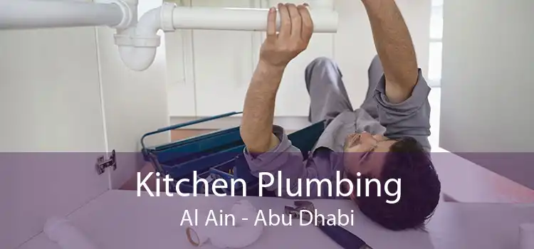 Kitchen Plumbing Al Ain - Abu Dhabi