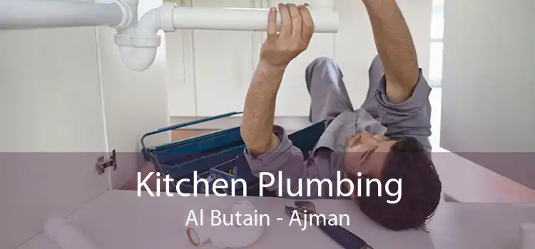 Kitchen Plumbing Al Butain - Ajman