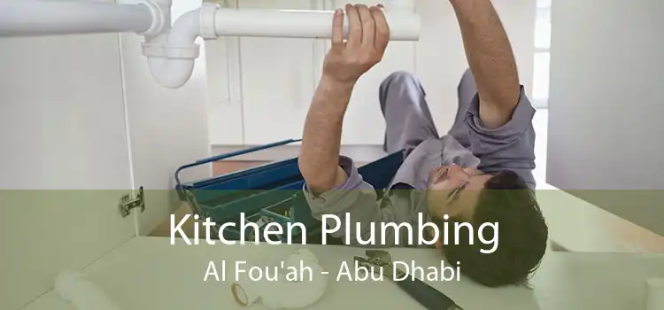 Kitchen Plumbing Al Fou'ah - Abu Dhabi
