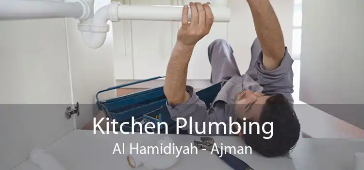 Kitchen Plumbing Al Hamidiyah - Ajman