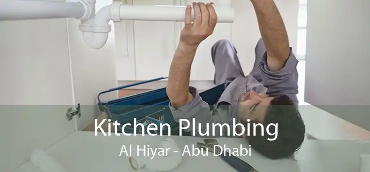 Kitchen Plumbing Al Hiyar - Abu Dhabi