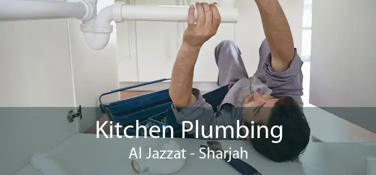 Kitchen Plumbing Al Jazzat - Sharjah