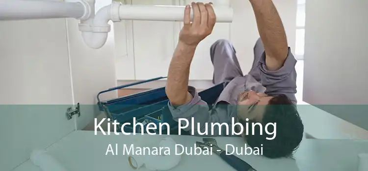 Kitchen Plumbing Al Manara Dubai - Dubai
