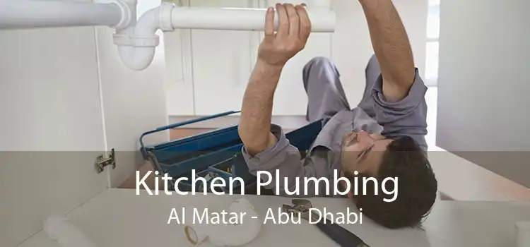 Kitchen Plumbing Al Matar - Abu Dhabi