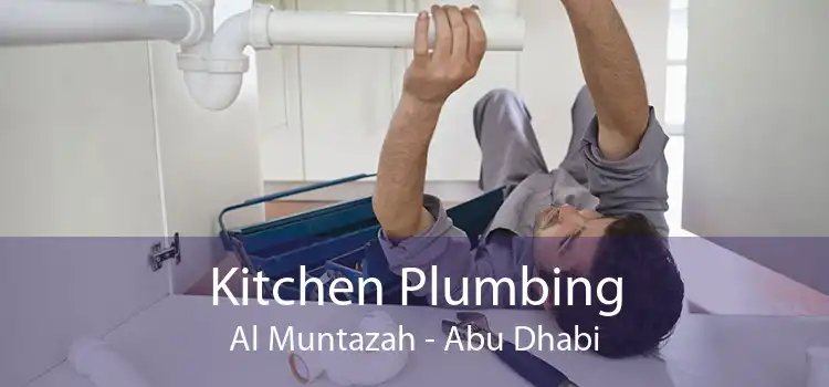 Kitchen Plumbing Al Muntazah - Abu Dhabi