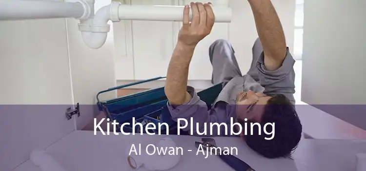 Kitchen Plumbing Al Owan - Ajman