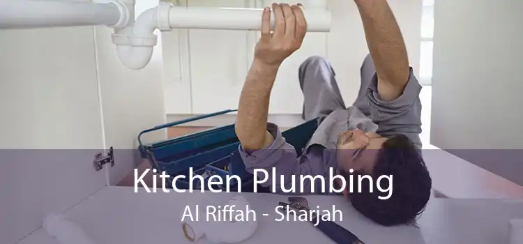 Kitchen Plumbing Al Riffah - Sharjah