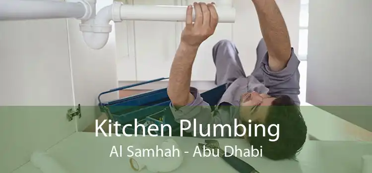 Kitchen Plumbing Al Samhah - Abu Dhabi