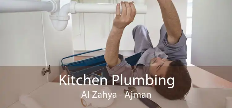 Kitchen Plumbing Al Zahya - Ajman