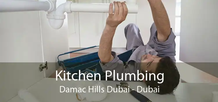 Kitchen Plumbing Damac Hills Dubai - Dubai