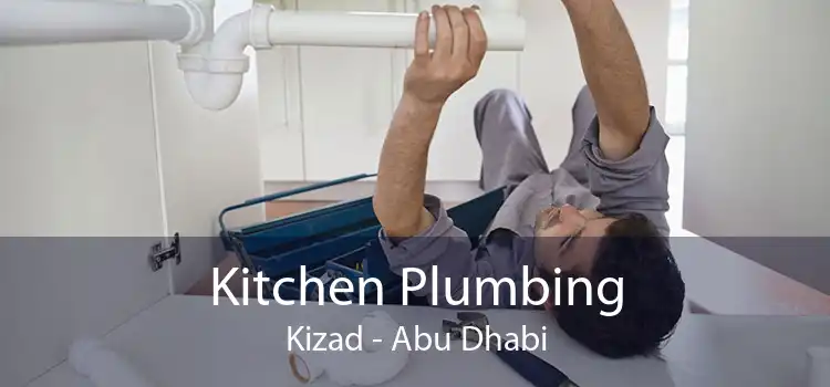 Kitchen Plumbing Kizad - Abu Dhabi