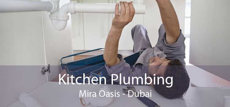 Kitchen Plumbing Mira Oasis - Dubai