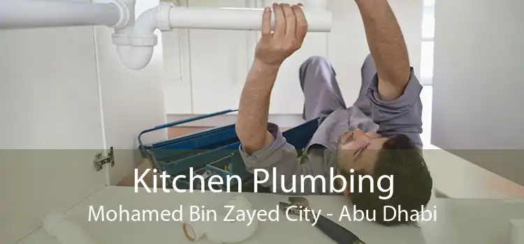 Kitchen Plumbing Mohamed Bin Zayed City - Abu Dhabi