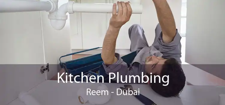 Kitchen Plumbing Reem - Dubai