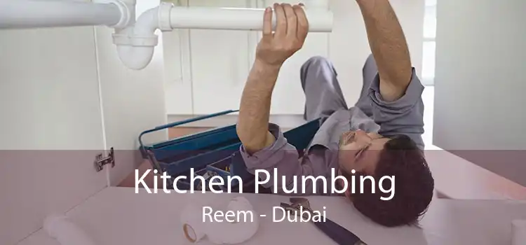 Kitchen Plumbing Reem - Dubai