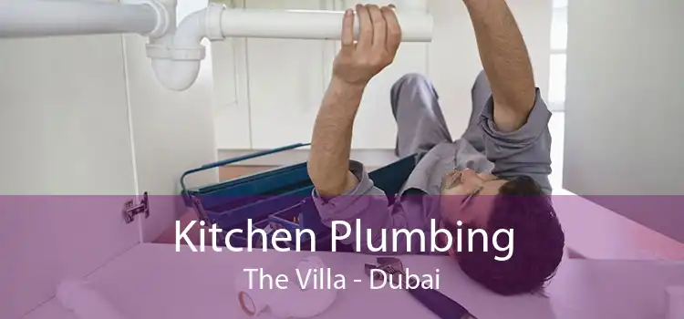 Kitchen Plumbing The Villa - Dubai