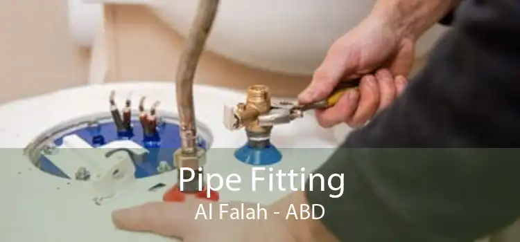 Pipe Fitting Al Falah - ABD