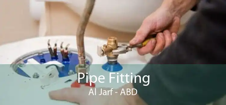 Pipe Fitting Al Jarf - ABD