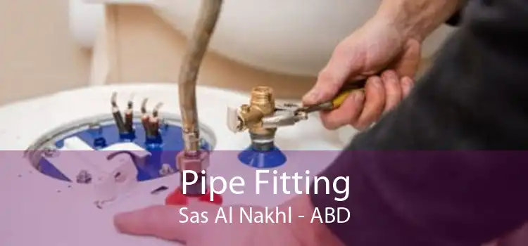 Pipe Fitting Sas Al Nakhl - ABD