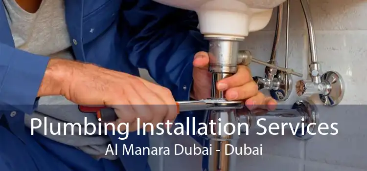 Plumbing Installation Services Al Manara Dubai - Dubai