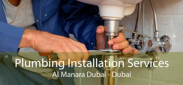 Plumbing Installation Services Al Manara Dubai - Dubai