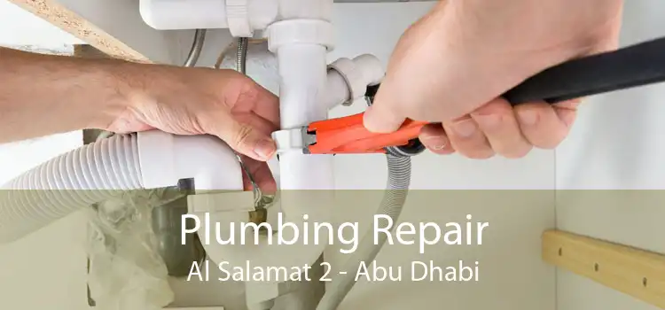 Plumbing Repair Al Salamat 2 - Abu Dhabi