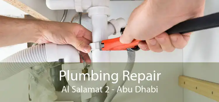 Plumbing Repair Al Salamat 2 - Abu Dhabi