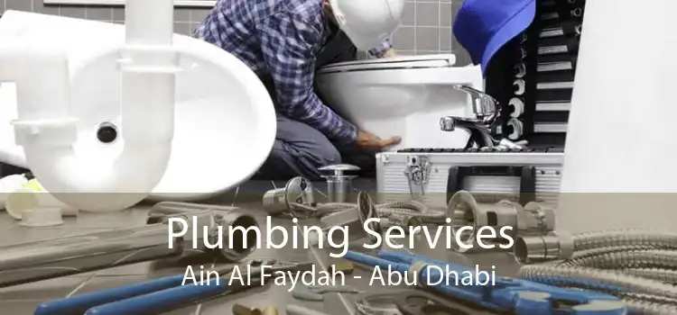 Plumbing Services Ain Al Faydah - Abu Dhabi