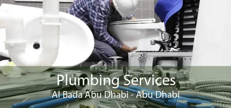 Plumbing Services Al Bada Abu Dhabi - Abu Dhabi