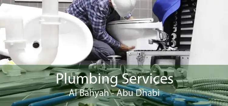 Plumbing Services Al Bahyah - Abu Dhabi
