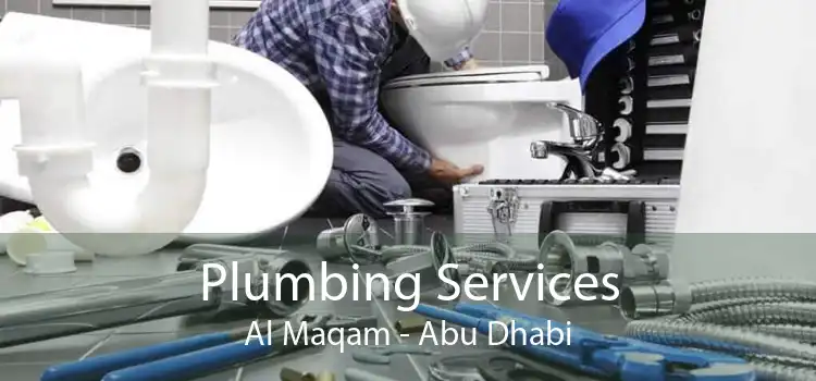 Plumbing Services Al Maqam - Abu Dhabi
