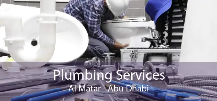 Plumbing Services Al Matar - Abu Dhabi