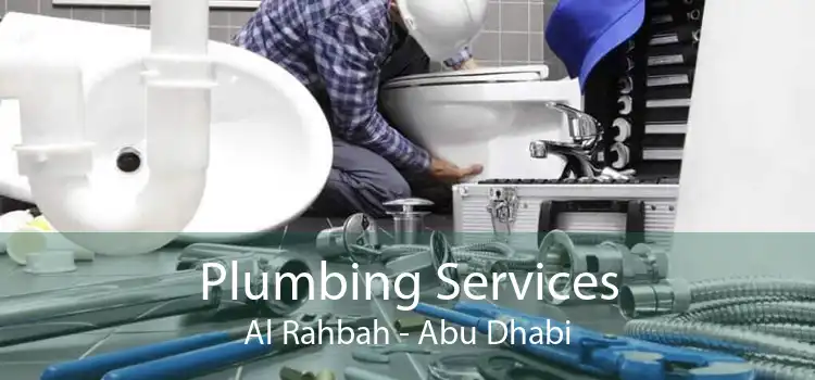 Plumbing Services Al Rahbah - Abu Dhabi