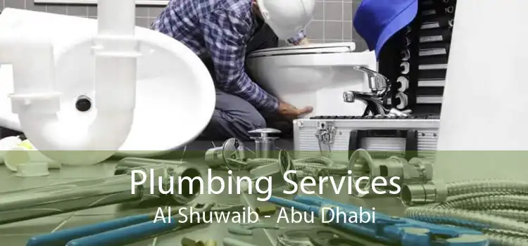 Plumbing Services Al Shuwaib - Abu Dhabi