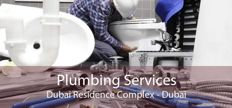 Plumbing Services Dubai Residence Complex - Dubai