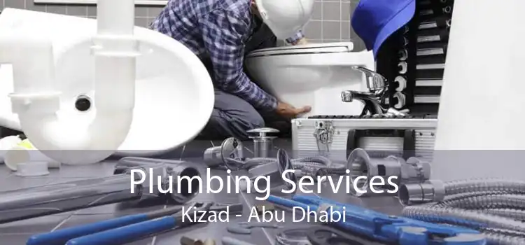 Plumbing Services Kizad - Abu Dhabi