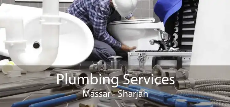 Plumbing Services Massar - Sharjah