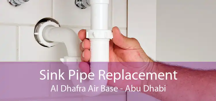 Sink Pipe Replacement Al Dhafra Air Base - Abu Dhabi