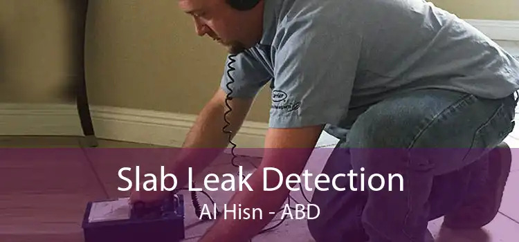 Slab Leak Detection Al Hisn - ABD