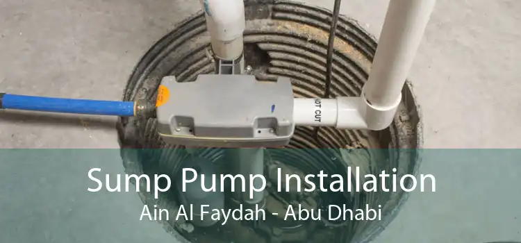Sump Pump Installation Ain Al Faydah - Abu Dhabi