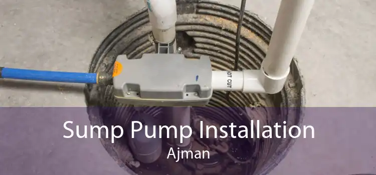 Sump Pump Installation Ajman